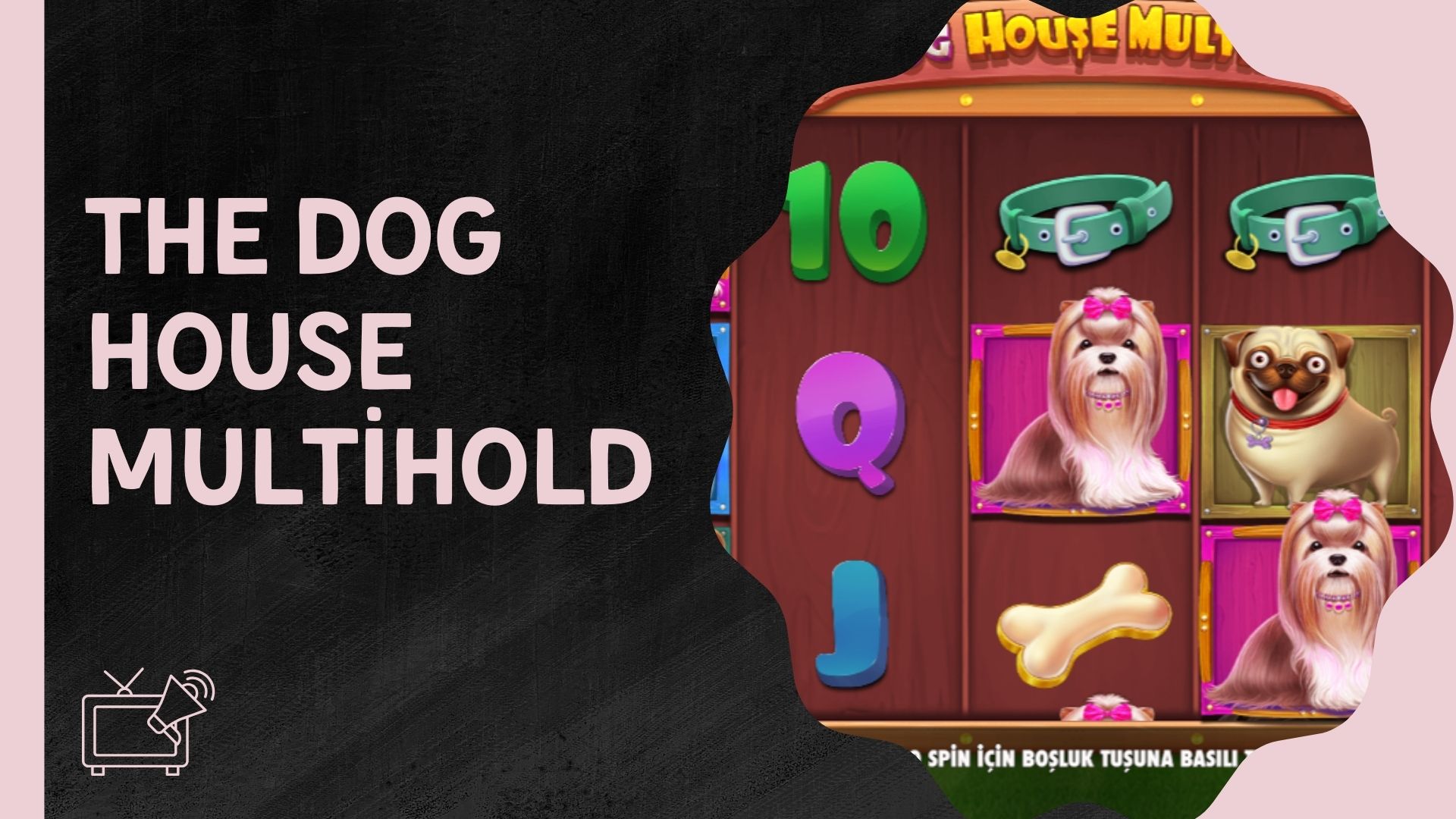 The Dog House Multihold
