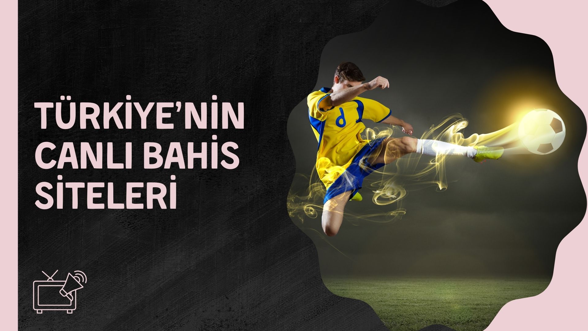 Türkiye'nin Canlı Bahis Siteleri