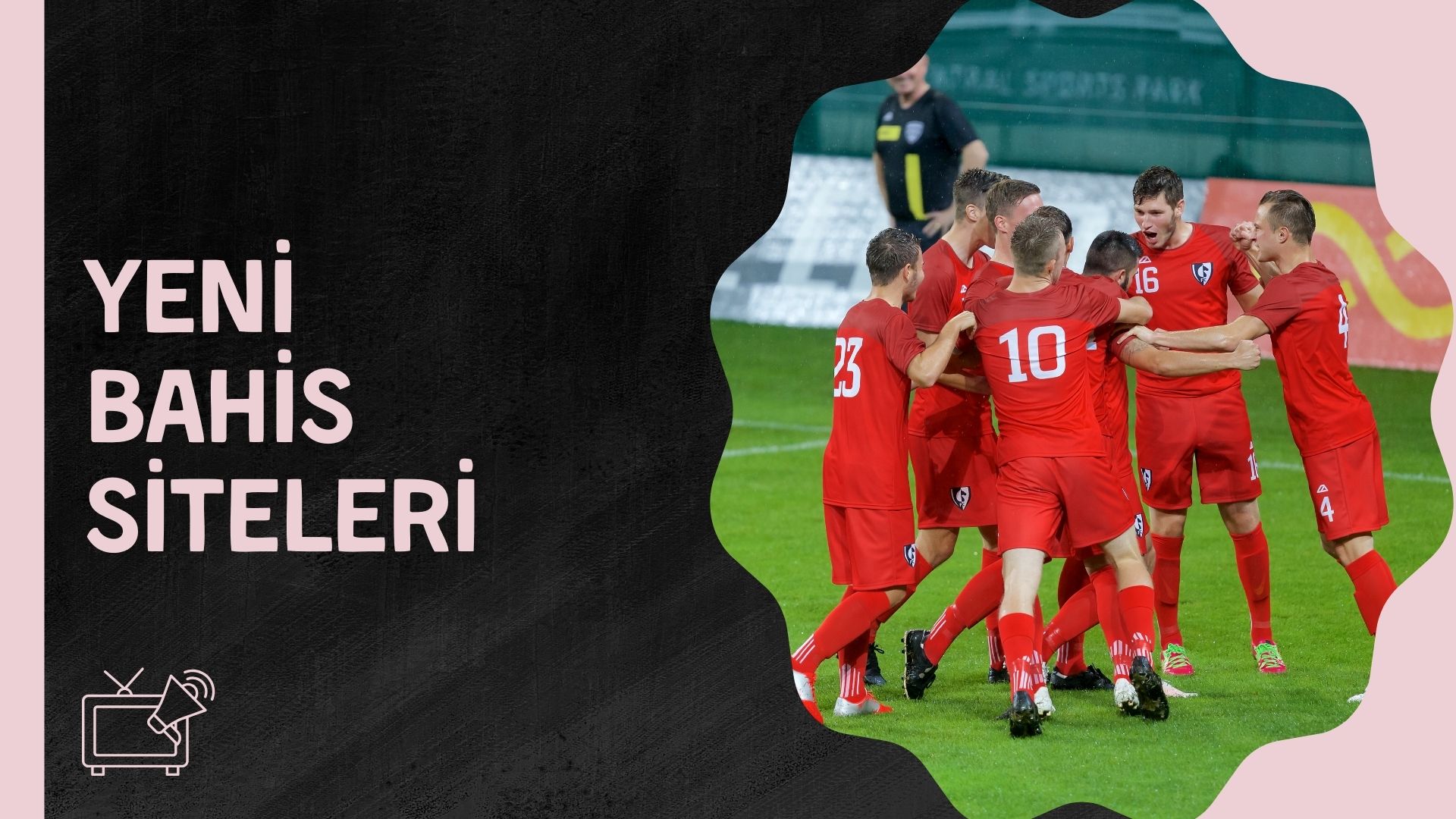 Yeni Bahis Siteleri